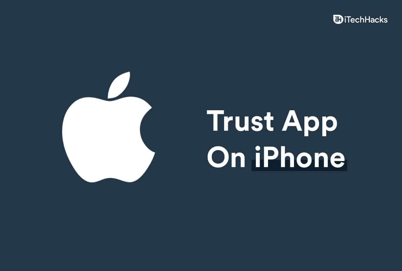 Comment faire confiance à une application sur iPhone «développeur non fiable»