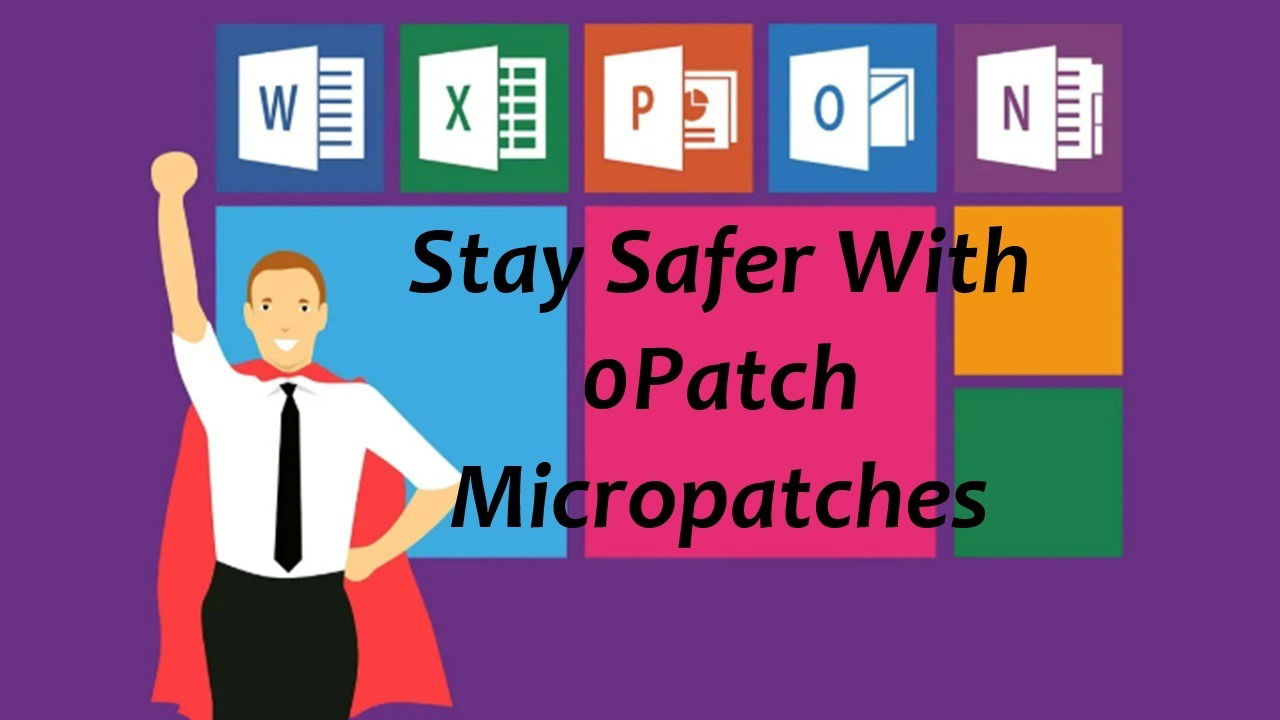 Comment obtenir des correctifs zéro jour pour Microsoft Office après la fin du support