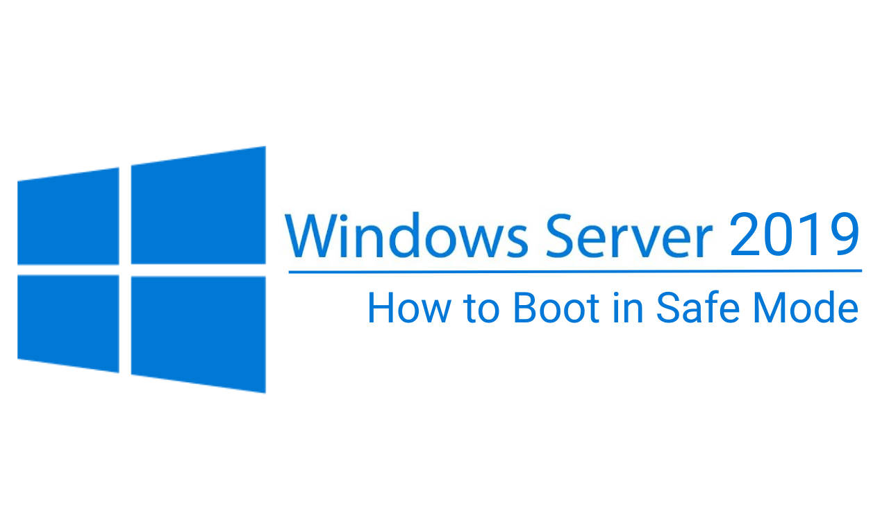 Comment démarrer Windows Server 2019 en mode sans échec
