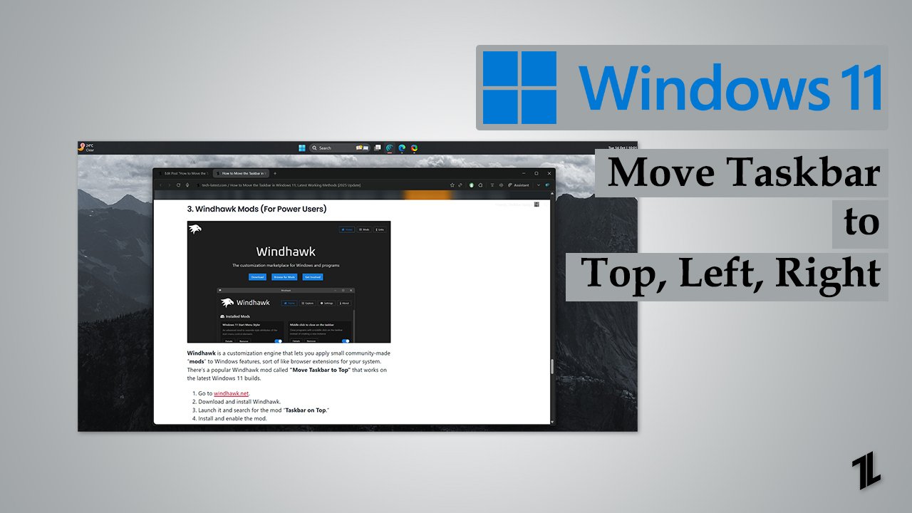 Comment déplacer la barre des tâches dans Windows 11 ; Dernières méthodes de travail [Mise à jour 2025]