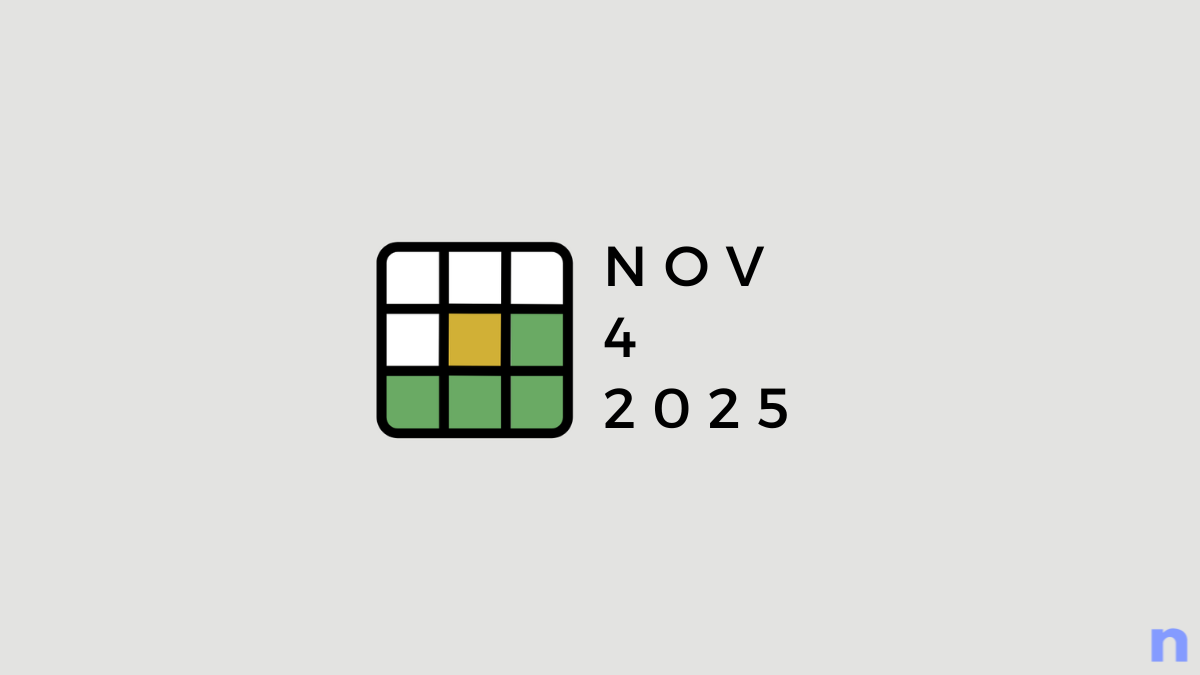 Conseils et réponses Wordle : 4 novembre 2025