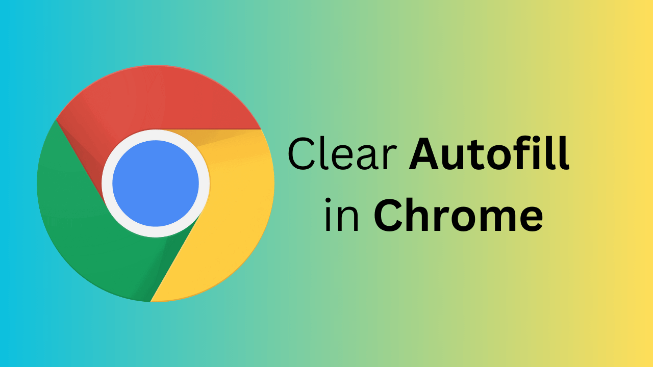 Comment effacer la saisie automatique dans Chrome (Guide complet)