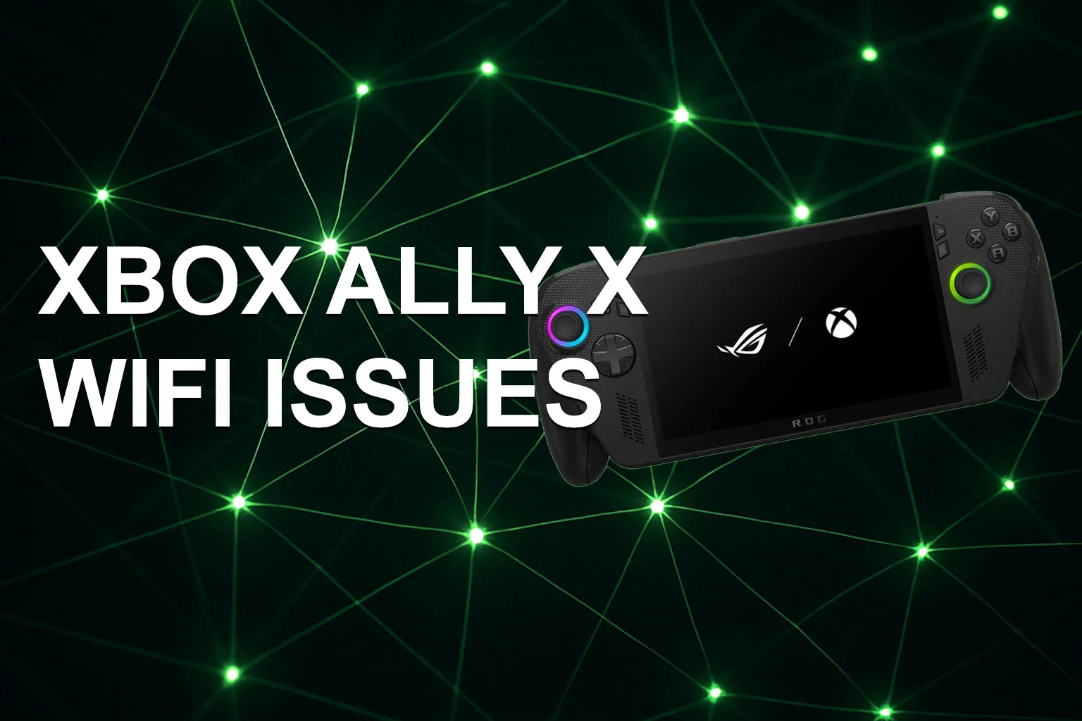 Guide rapide pour réparer le Wi-Fi sur Xbox Ally X avec mise à jour du pilote
